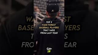 my favorite wake forest baseball players that got drafted godeacs ncaabaseball sports edits [upl. by Waldemar]