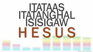 Itataas Itatanghal Isisigaw Lyric Video by JIL Worship [upl. by Ainez717]