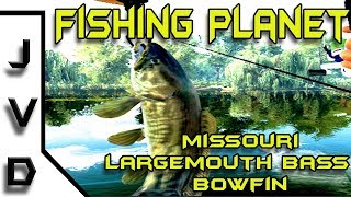 Fishing Planet  Ep 1  How to catch Largemouth Bass and Bowfin in Missouri  Mudwater River [upl. by Yrreg398]