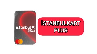 İSTANBULKART PLUS NEDİR❓️ [upl. by Greenland]