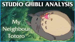 Studio Ghibli Analysis My Neighbour Totoro [upl. by Heigl]