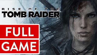 Rise of the Tomb Raider PC FULL GAME Longplay Gameplay Walkthrough Playthrough VGL [upl. by Anelys]