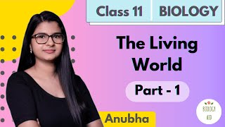 Class 11  The Living World  Part1 [upl. by Fraze]