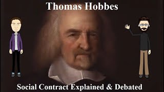 Thomas Hobbes Social Contract  Explained and Debated [upl. by Eimat]