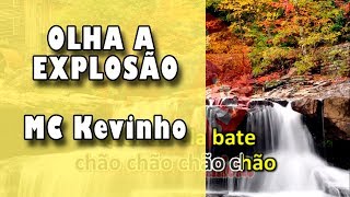 Olha a Explosão  MC Kevinho  Karaokê [upl. by Picco]