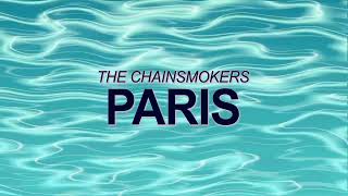 The Chainsmokers  Paris Official Audio ☀️ Summer Songs [upl. by Nolitta548]