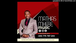 Mathias MhereMweya Mutsvene Huya Utibate [upl. by Dabbs]