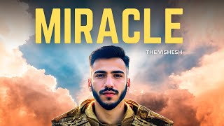 MIRACLE  The Vishesh  Official Audio [upl. by Ocin125]