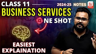 BUSINESS SERVICES class 11 ONE SHOT  business studies chapter 4  GAURAV JAIN [upl. by Raychel779]