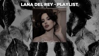 𝖥𝖾𝗆𝗆𝖾 𝖥𝖺𝗍𝖺𝗅𝖾 Lana Del Rey  A Playlist [upl. by Estrin]