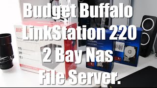 Budget File Server Nas Buffalo LinkStation 220 2 Bay Unboxing [upl. by Lewanna]