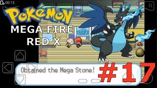 Pokemon Meta Fire Red X  PART 17 HD  MEGA STONE  MEGA CHARIZARD  HM FLY   WALKTHROUGH VNK [upl. by Wack]