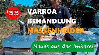 Varroabehandlung mit Nassenheider professional  Neues aus der Imkerei 33 [upl. by Aisenat619]