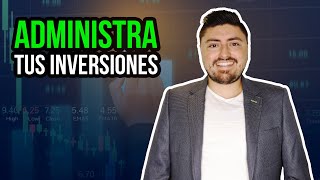 Guía para ADMINISTRAR tus inversiones paso a paso 2021 [upl. by Inanuah651]