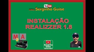 INSTALAÇÃO REALIZZER 1 8 [upl. by Haidebez]