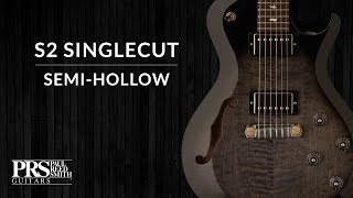 S2 Singlecut Semi Hollow [upl. by Ahsienyt]