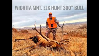 WICHITA MOUNTAINS ELK HUNTOKLAHOMA 300quot Bull Down [upl. by Sterner]