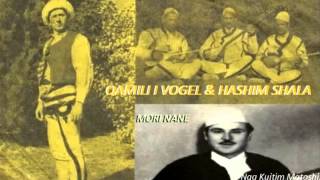 QAMILI I VOGEL MORI NANE E ZEZA NANE [upl. by Gamal]