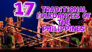 17 Traditional Folk Dances of the Philippines [upl. by Fulton]