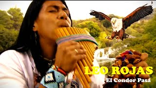 Leo Rojas  El Condor Pasa [upl. by Geerts]