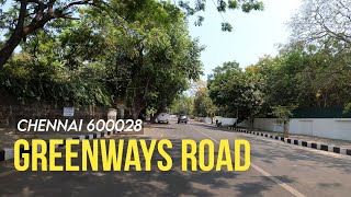 Chennai 4K  Greenways Road  R A Puram  City Tour [upl. by Pazia]