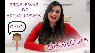 DISGLOSIA  Problemas de articulación del habla [upl. by Auqenwahs]