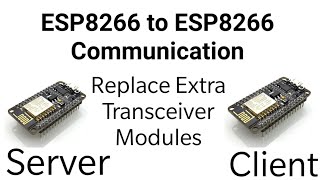 ESP8266 to ESP8266 Communication [upl. by O'Rourke]