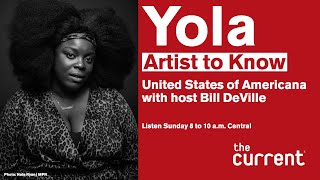 Yola  artist to know United States of Americana from The Current [upl. by Akahs]