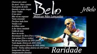 Belo Cd Completo Musicas Não Lançadas JrBelo [upl. by Gregorius344]