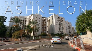 ASHKELON • Driving through the city • ISRAEL 🇮🇱 [upl. by Alica]