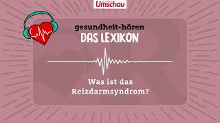 Was ist das Reizdarmsyndrom [upl. by Ailb]