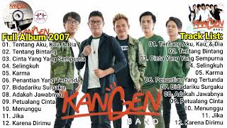 Kangen Band  Full Album 2007 Tanpa Iklan [upl. by Harriet]