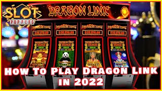 How to Play Dragon Link Slots in 202224 WOW Instructions lead to WINS [upl. by Ettenahc979]