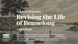 Fellowship presentation Revising the Life of Bennelong [upl. by Mello]