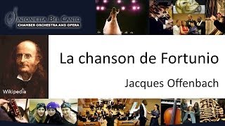 Offenbach  La chanson de Fortunio  Sinfonietta Bel Canto [upl. by Volney606]