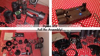 Dyson V10 Cordless Vacuum Cleaner  FULL Reassembly [upl. by Torrie751]