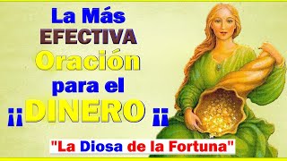 ORACIÓN a la DIOSA de la FORTUNA para ATRAER MUCHISIMO DINERO RAPIDO 💲💲💲 [upl. by Enna]