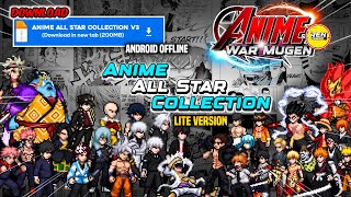 BEST‼️Anime All Star Collections Mugen Lite Version Android 2023 Size 200MB BEST All Characters [upl. by Krutz]