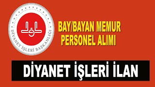 DİYANET İŞLERİ BAŞKANLIĞI PERSONEL ALIM İLANI [upl. by Mitzi]