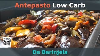 Antepasto de Berinjela Low Carb  Escabeche de Beringela [upl. by Nannarb]