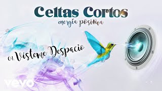 Celtas Cortos  Vísteme despacio [upl. by Pulchia500]