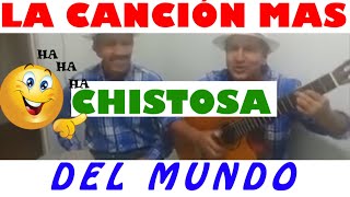 La canción más chistosa del mundo  Hermanos Carrión Ecuador [upl. by Nanette]