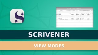 How To Use View Modes In Scrivener [upl. by Christiana]