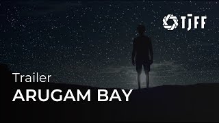 ARUGAM BAY Official Trailer  TJFF 2024 [upl. by Elleina966]