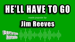 Jim Reeves  Hell Have To Go Karaoke Version [upl. by Ydarg]