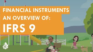 Financial Instruments Overview of IFRS 9 [upl. by Rausch]