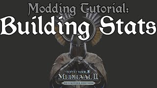 Medieval IITW  Modding Tutorial Building Stats [upl. by Pinckney]