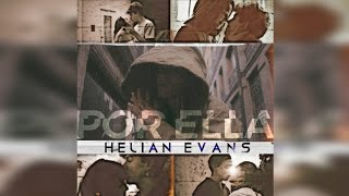 Helian Evans  Por Ella Videoclip [upl. by Weig277]