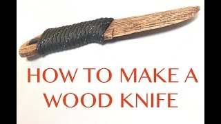 how to make a wood knife [upl. by Moll]