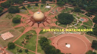 Auroville Matrimandir Drone View 4K  Pondicherry  Auroville Drone View  Beautiful Aerials [upl. by Aibos70]